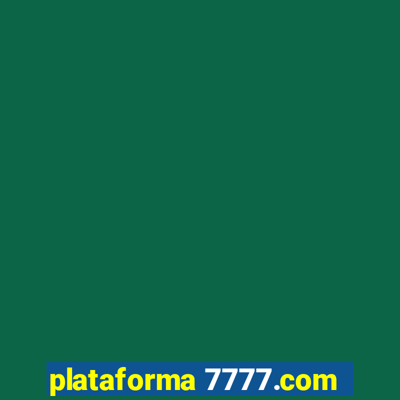 plataforma 7777.com